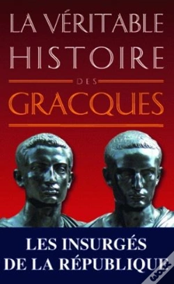 Capa do artigo La Véritable Histoire De : La Véritable Histoire Des Gracques