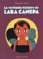 La Veritable Histoire De Lara Canepa - Preview