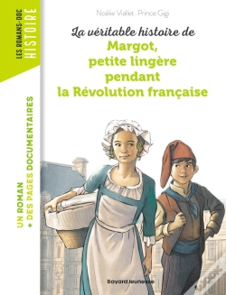 Capa do artigo La Véritable Histoire De Margot, Petite Lingère Pendant La Révolution Française