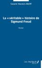 La «Véritable» Histoire De Sigmund Freud - Preview