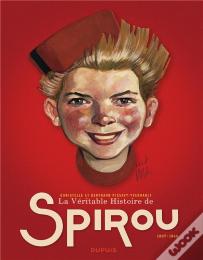 La Véritable Histoire De Spirou ; 1937-1946