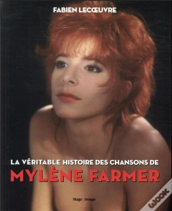 Capa do artigo La Véritable Histoire Des Chansons De Mylène Farmer