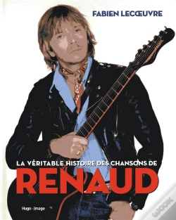 Capa do artigo La Véritable Histoire Des Chansons De Renaud