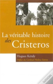Capa do artigo La Véritable Histoire Des Cristeros