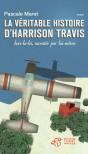 La Véritable Histoire D'Harrison Travis, Hors-La-Loi, Racontée Par Lui-Même - Preview