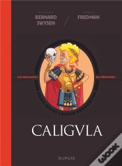 Capa do artigo La Véritable Histoire Vraie Tome 2 : Caligula