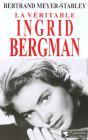 La Véritable Ingrid Bergman - Preview