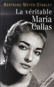 Capa do artigo La Veritable : La Véritable Maria Callas