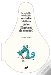 Capa do artigo La Veritable, Veritable, Veritable Història De Les Llàgrimes De Cocodril
