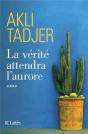 La Vérité Attendra L'Aurore - Preview