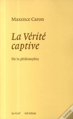 Capa do artigo La Vérité Captive ; De La Philosophie