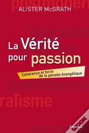 Capa do artigo La Vérité Pour Passion ; Cohérence Et Force De La Pensée Évangélique
