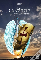 La Vérité Pour Seul Maitre