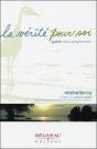 La Vérité Pour Soi ; Guérir Tout Simplement - Preview