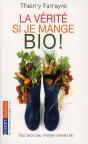 La Verite Si Je Mange Bio - Preview