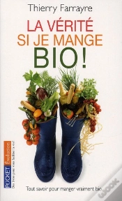 Capa do artigo La Verite Si Je Mange Bio