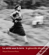 Capa do artigo La Vérité Sous La Terre : Le Génocide Silencieux