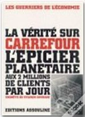 La Verite Sur Carrefour