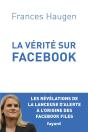 La Vérité Sur Facebook : Comment Je Suis Devenue Lanceuse D'Alerte - Preview