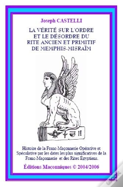 Capa do artigo La Verite Sur L Ordre Et Le Desordre Du Rite Ancien Et Primitif De Memphis-Misraim