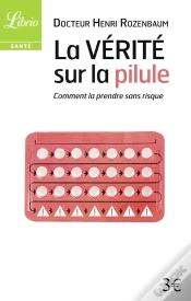 Capa do artigo La Vérité Sur La Pilule ; Comment La Prendre Sans Risque