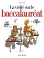 La Vérité Sur Le Baccalauréat - Preview