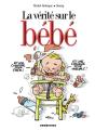 La Vérité Sur Le Bébé - Preview