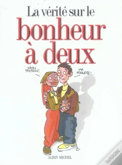 Capa do artigo La Vérité Sur Le Bonheur À Deux