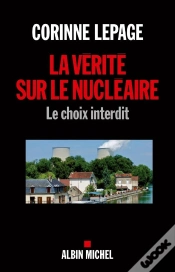 Capa do artigo La Vérité Sur Le Nucléaire ; Le Choix Interdit