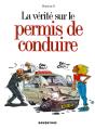 La Vérité Sur Le Permis De Conduire - Preview