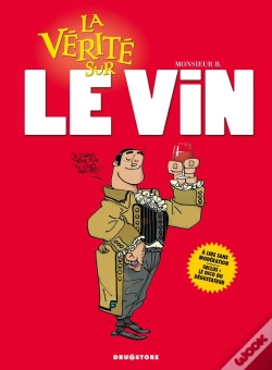 Capa do artigo La Vérité Sur Le Vin