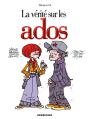 La Vérité Sur Les Ados - Preview