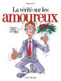 La Vérité Sur Les Amoureux - Preview