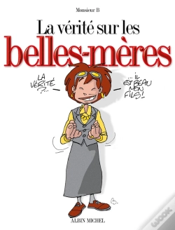 Capa do artigo La Vérité Sur Les Belles-Mères