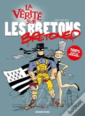 La Vérité Sur Les Bretons
