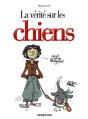 La Vérité Sur Les Chiens - Preview