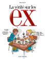 La Vérité Sur Les Ex - Preview