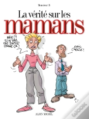 Capa do artigo La Vérité Sur Les Mamans
