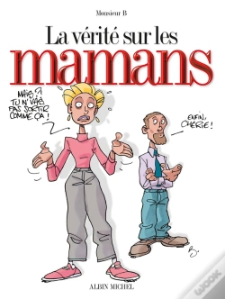 Capa do artigo La Vérité Sur Les Mamans