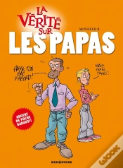 Capa do artigo La Vérité Sur Les Papas