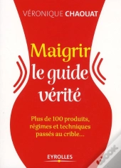La Verite Sur Les Produits Minceur