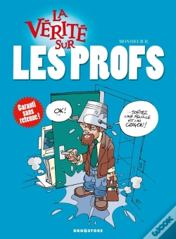 Capa do artigo La Vérité Sur Les Profs