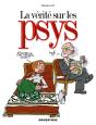 La Vérité Sur Les Psys - Preview