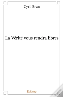 Capa do artigo La Vérité Vous Rendra Libres