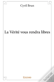 Capa do artigo La Vérité Vous Rendra Libres