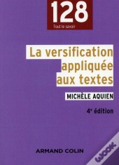 La Versification Appliquée Aux Textes (4e Édition)