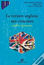 La Version Anglaise Aux Concours : Capes - Agrégations