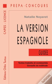La Version Espagnole Guidée