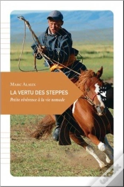 Capa do artigo La Vertu Des Steppes ; Petite Révérence À La Vie Nomade