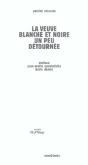 La Veuve Blanche Et Noire Un Peu Detournee - Preview